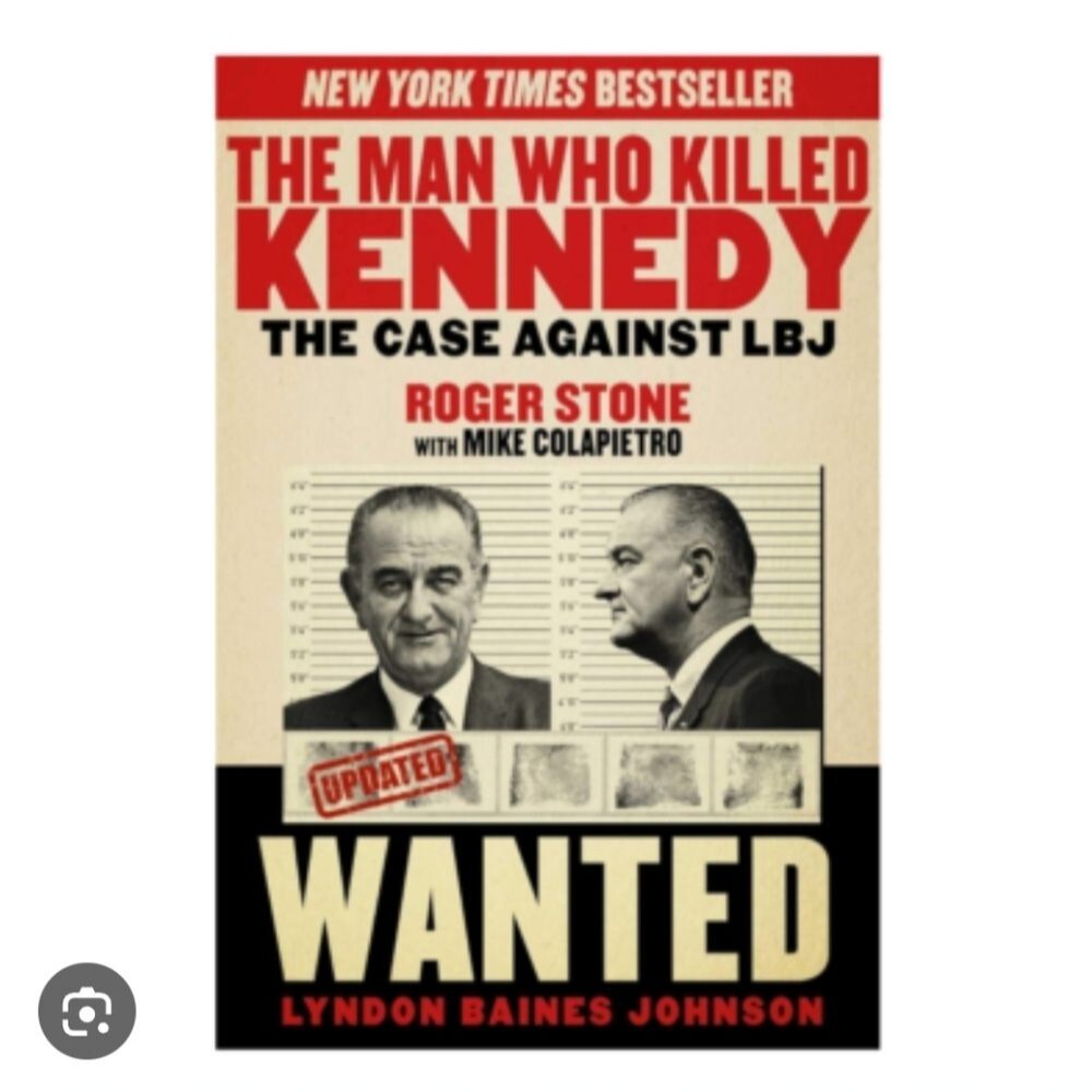 The Man Who Killed Kennedy: The Case Against LBJ Book